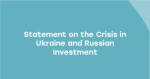 Statement on the crisis in Ukraine and Russian investment